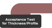 Acceptance Test for Thickness/Profile